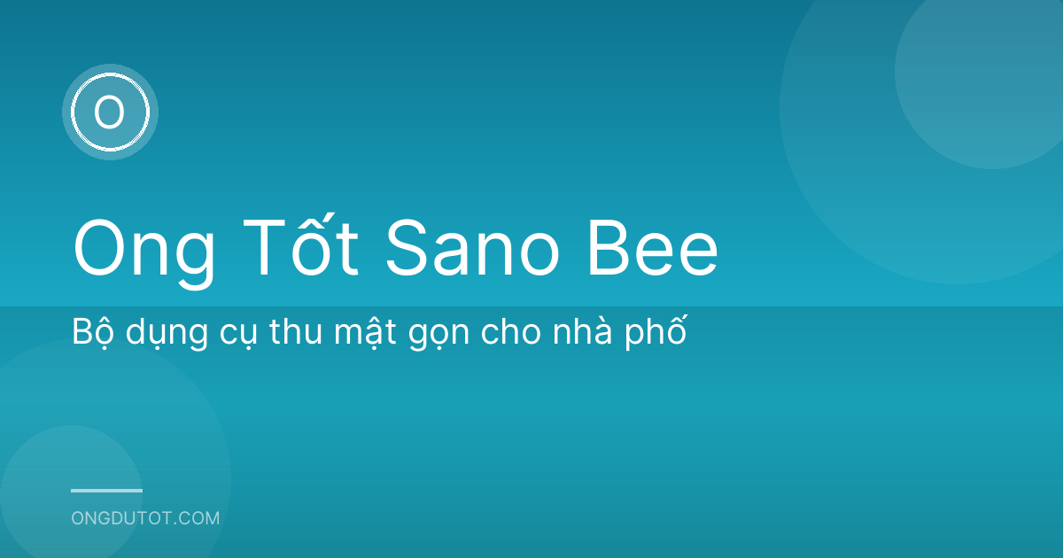 Bộ dụng cụ thu mật gọn cho nhà phố